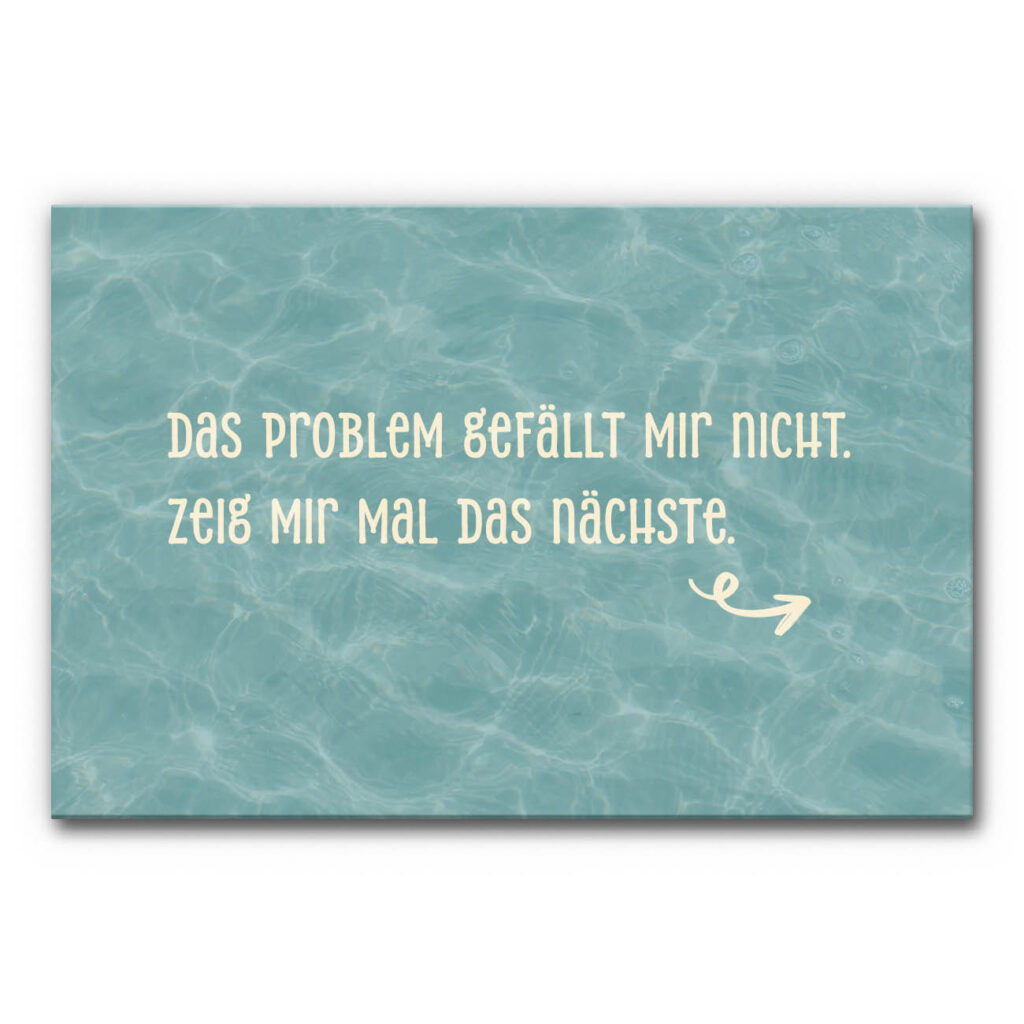 Akustikbild Das Problem gefällt mir nicht, zeig mir mal das nächste