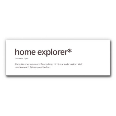 Akustikbild Spruch: Home Explorer