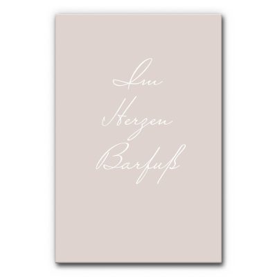 Akustikbild mit Spruch Im Herzen Barfuß