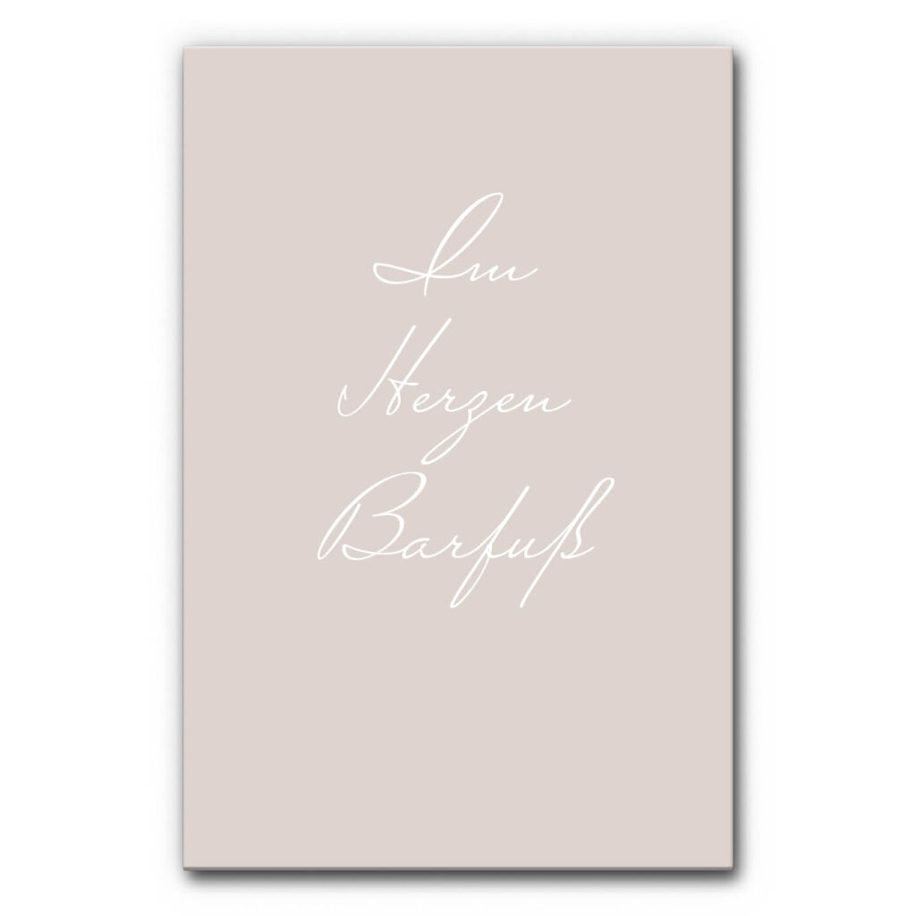 Akustikbild mit Spruch Im Herzen Barfuß