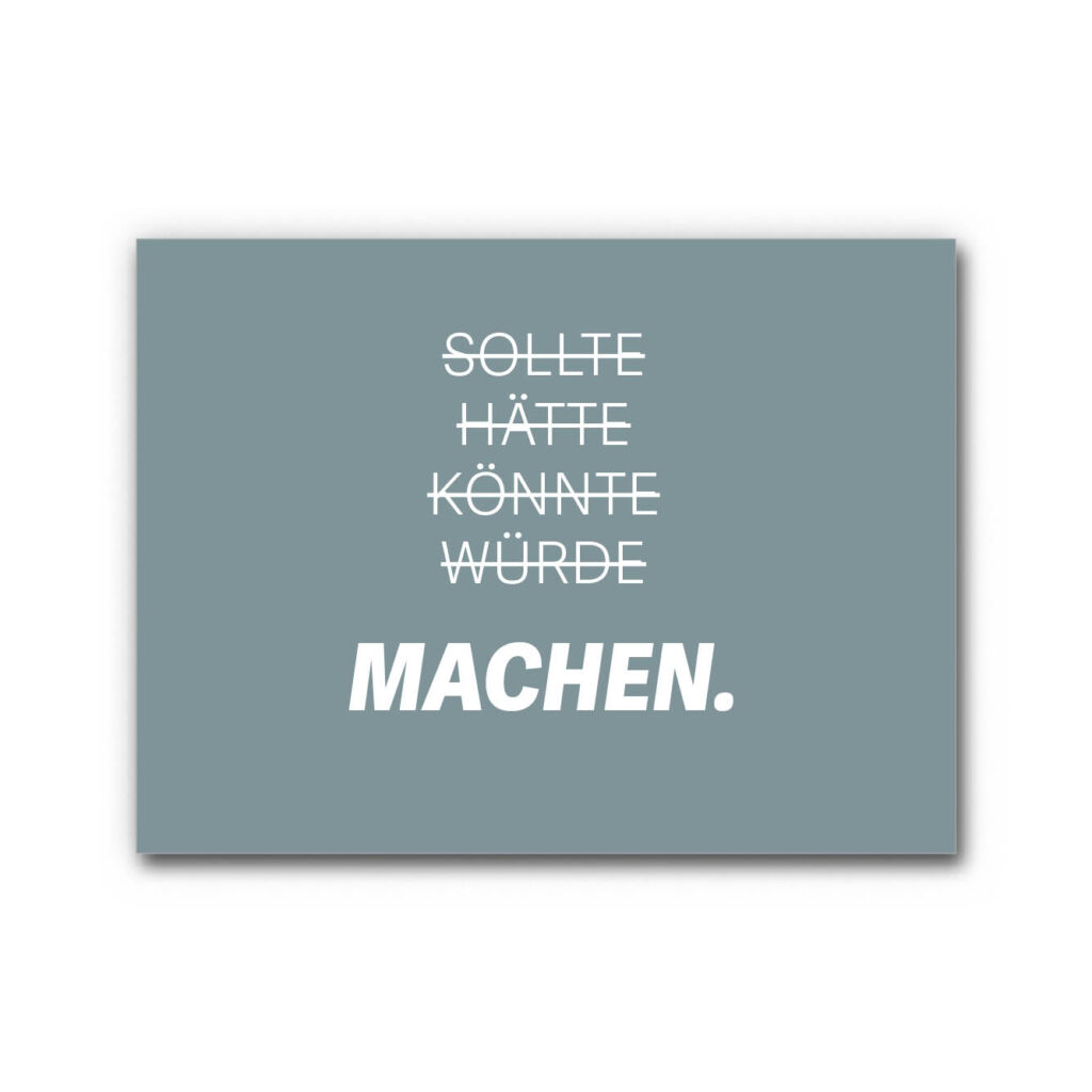 Akustikbild Sollte Hätte Könnte Würde Machen (Farbe individualisierbar)