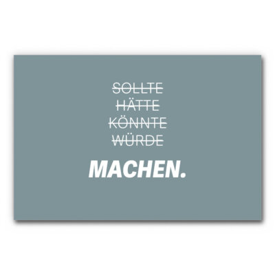 Akustikbild Sollte Hätte Könnte Würde Machen (Farbe individualisierbar)